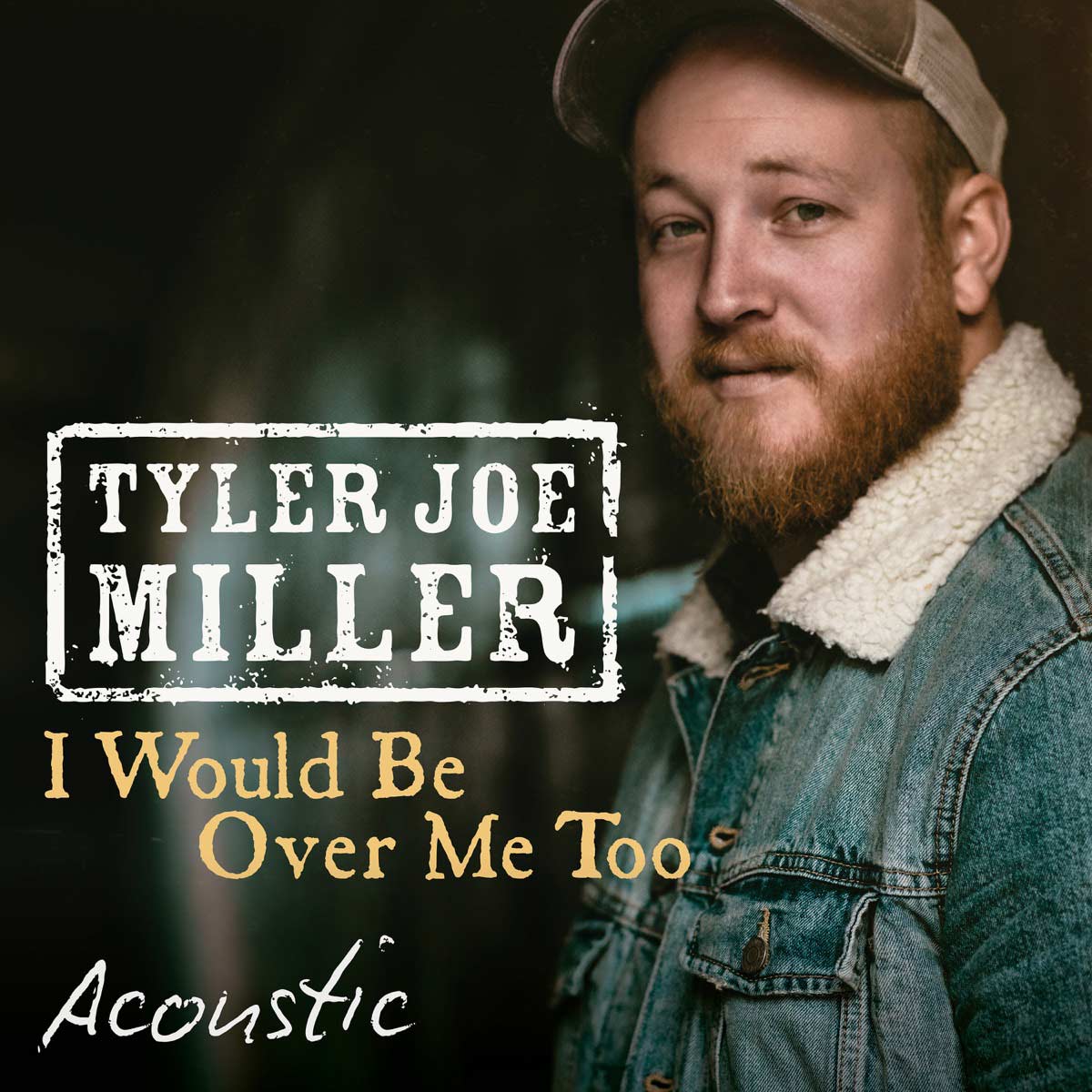 I Would Be Over Me Too Acoustic